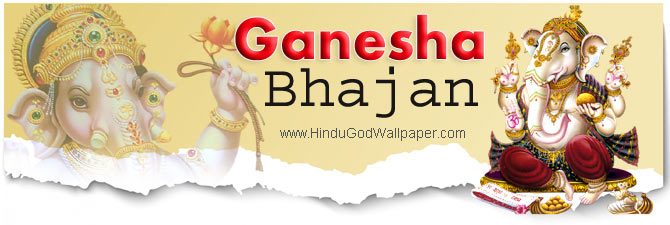 Ganesha Bhajans