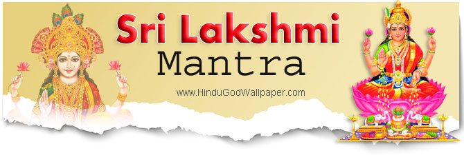 Sri Lakshmi Mantra