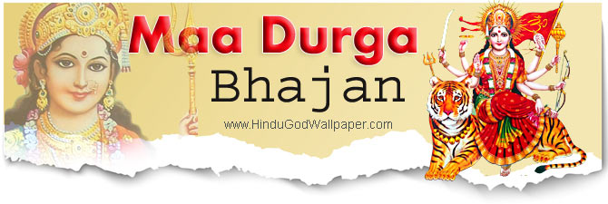 Maa Durga Bhajans