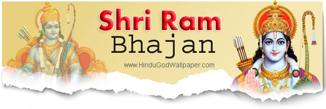 Shri Ram Bhajans